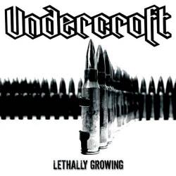 Undercroft (CHL) : Lethally Growing